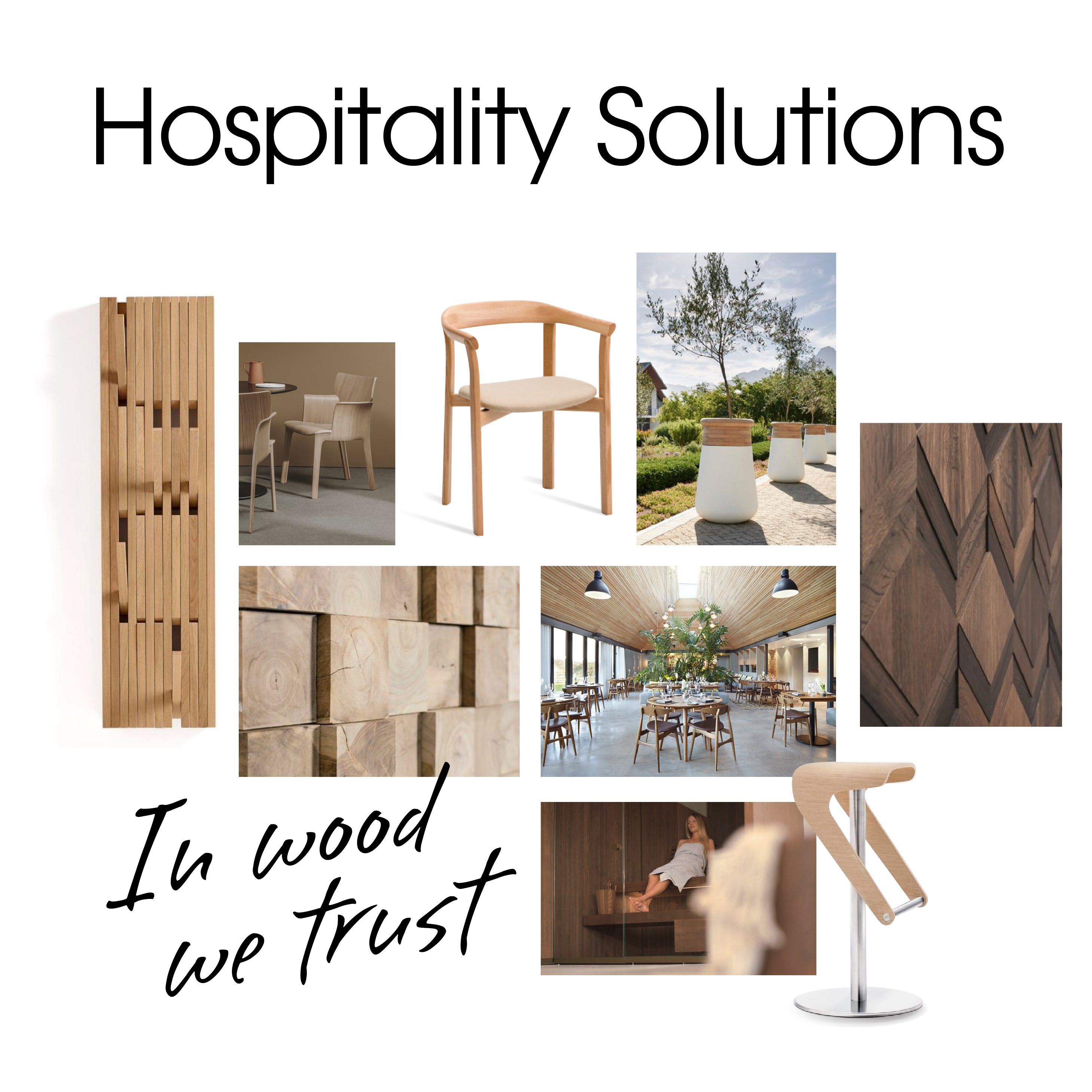HOSPITALITY SOLUTIONS | IN WOOD WE TRUST
