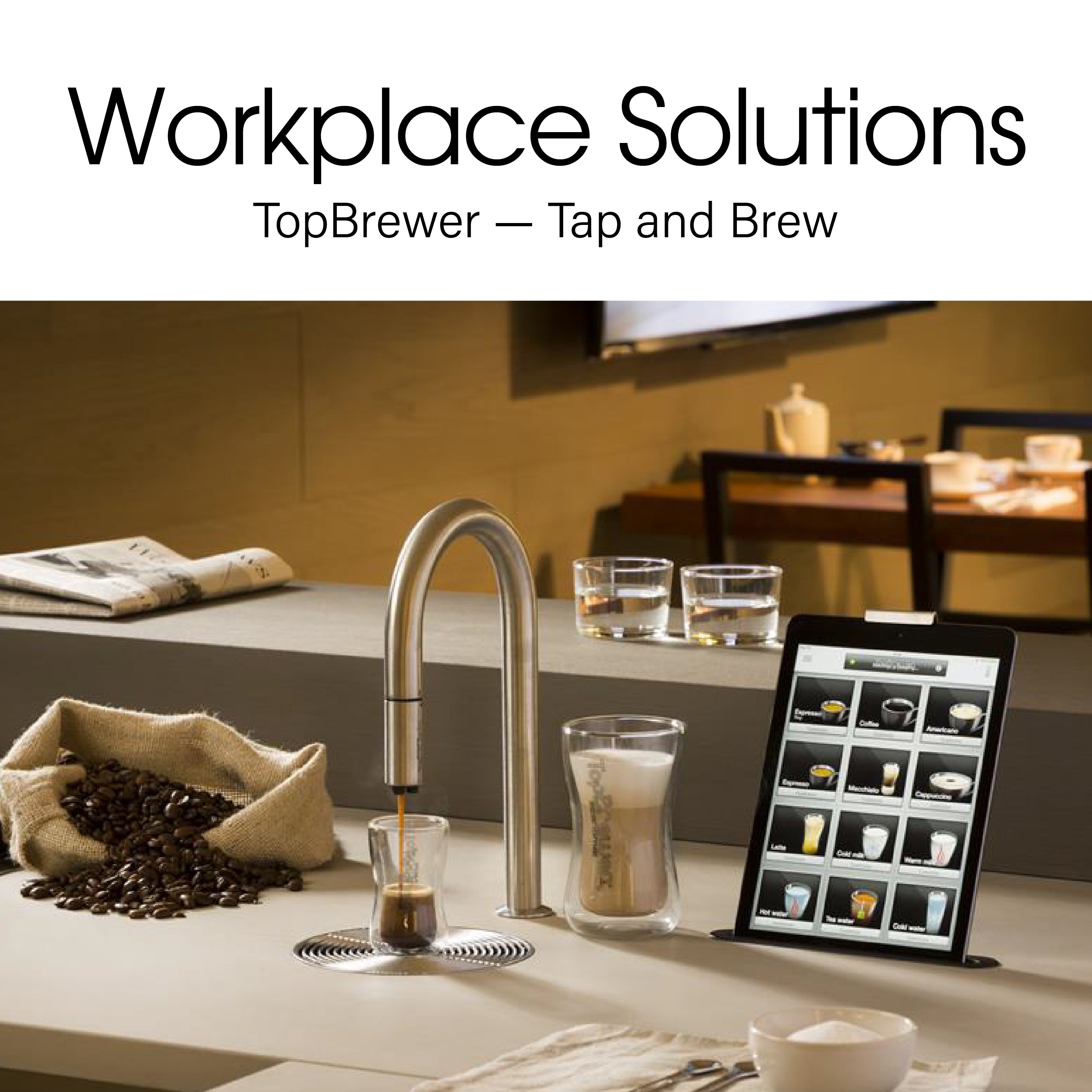 COLOURLIVING | WORKPLACE SOLUTIONS | TopBrewer - Tap and Brew