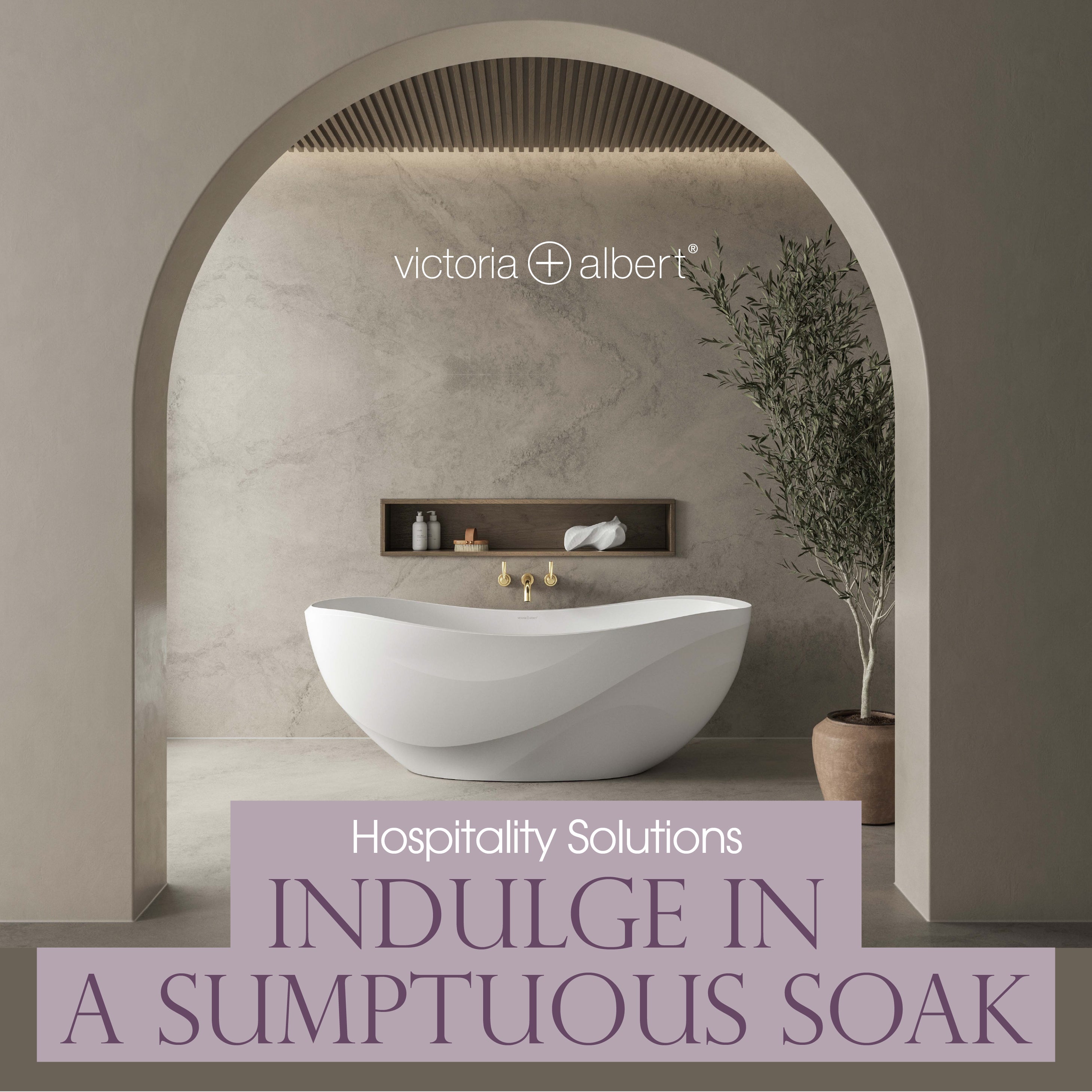 COLOURLIVING | HOSPITALITY SOLUTIONS | INDULGE IN SUMPTUOUS SOAK