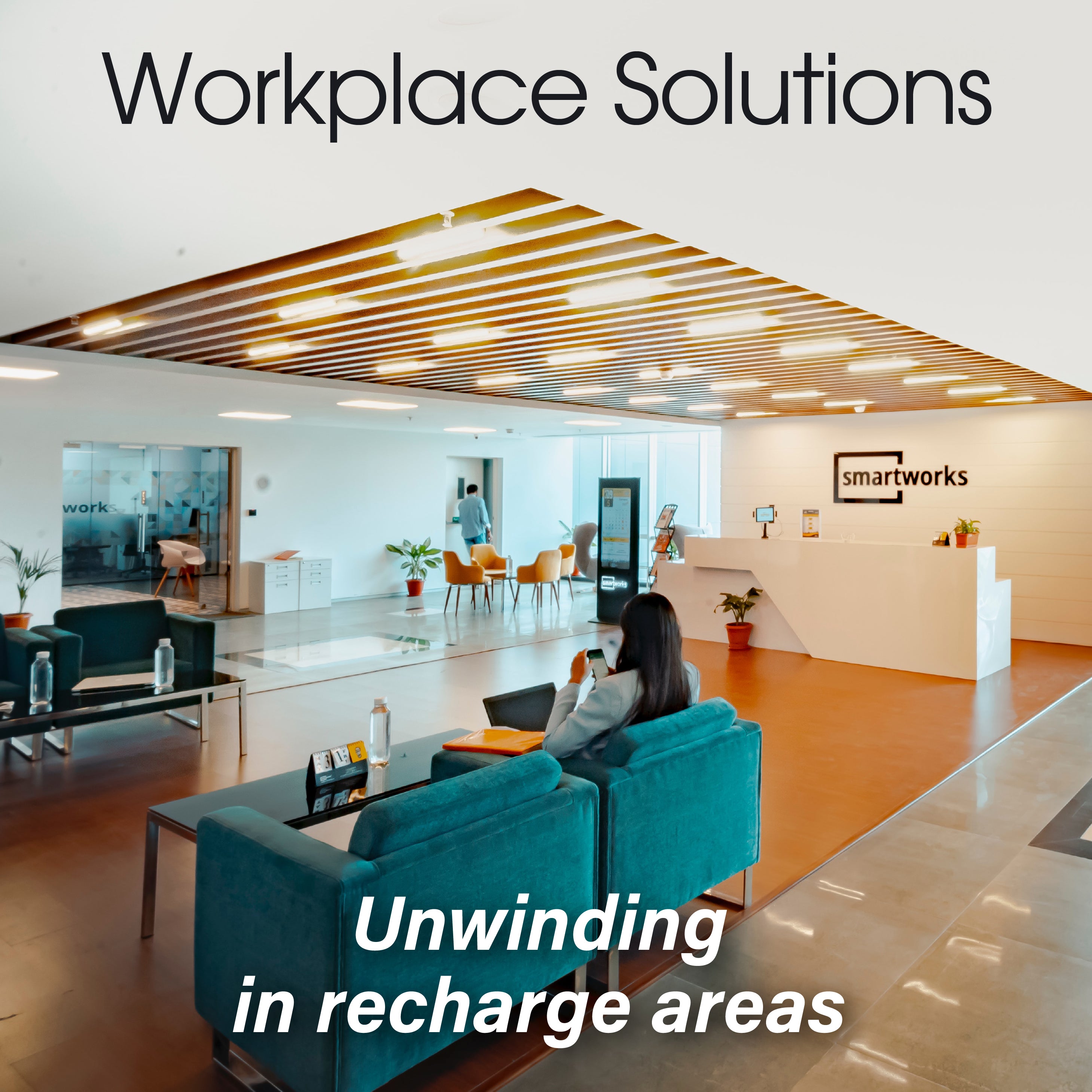 Workplace Solutions | Unwinding in recharge areas