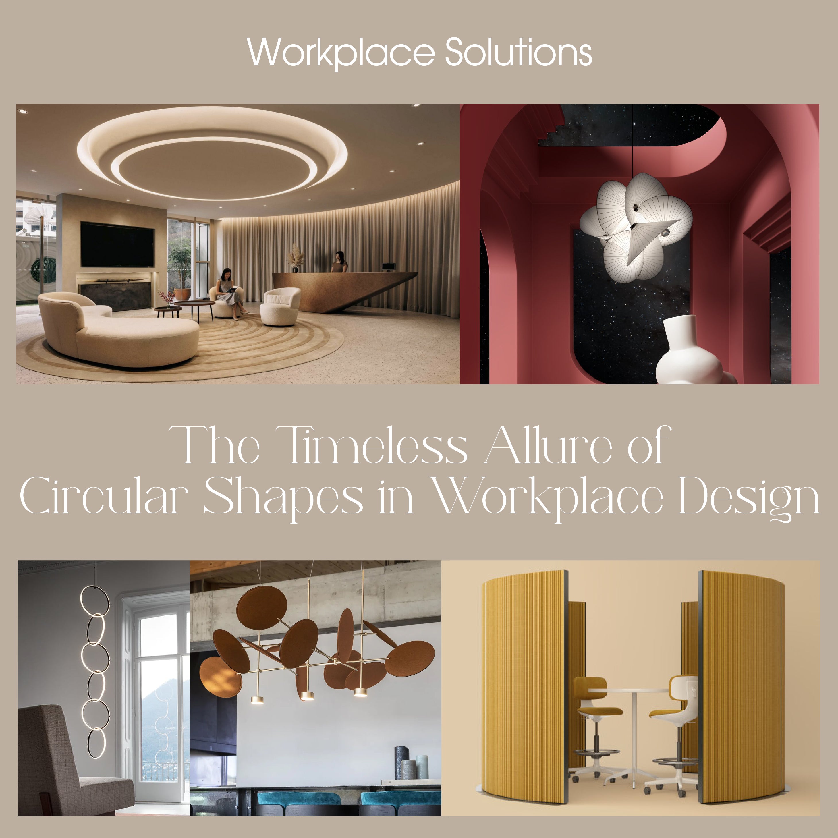 COLOURLIVING | WORKPLACE SOLUTIONS | THE TIMELESS ALLURE OF CIRCULAR SHAPES IN WORKPLACE DESIGN