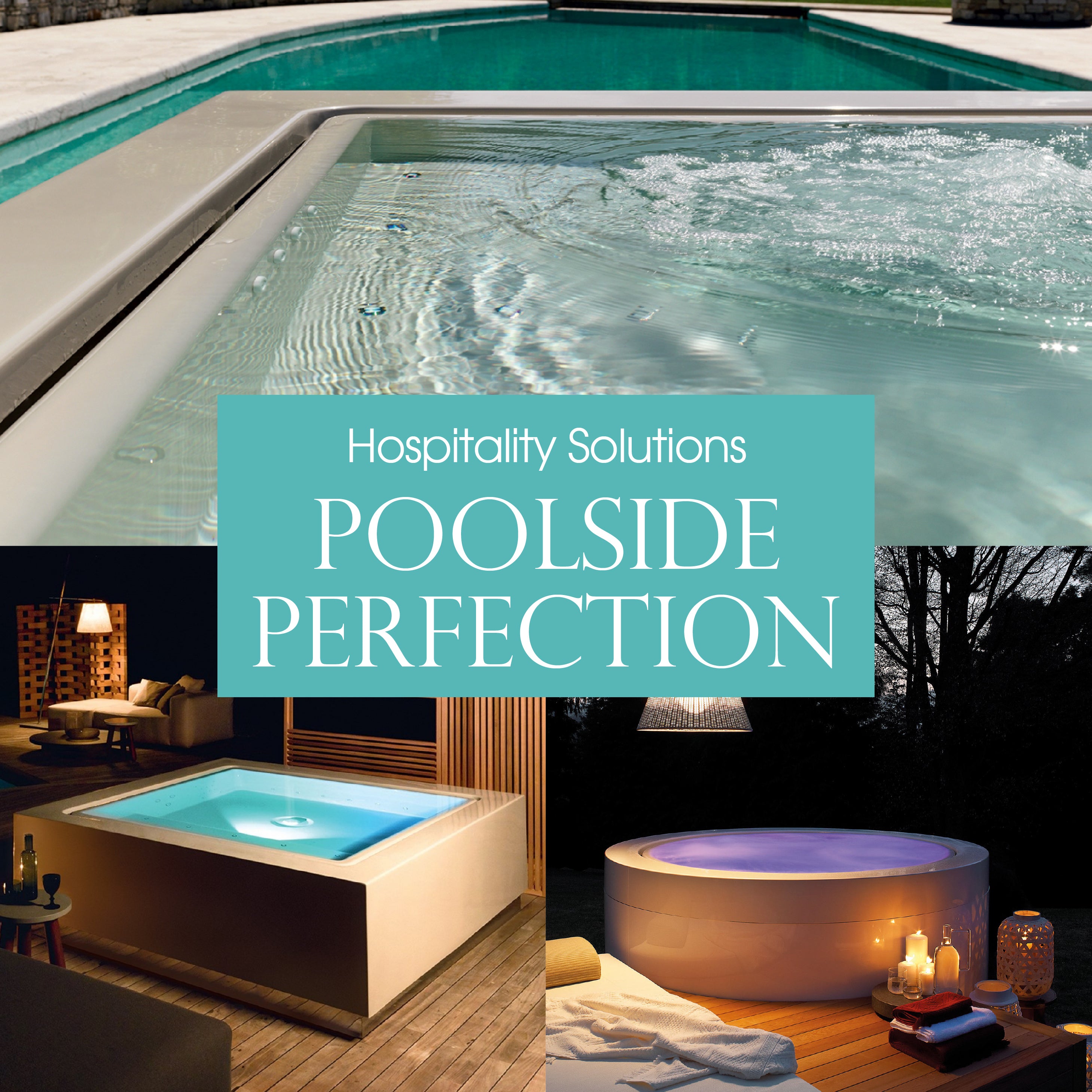 COLOURLIVING | HOSPITALITY SOLUTIONS | POOLSIDE PERFECTION